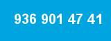 936 901 47 41 936 901 47 41
